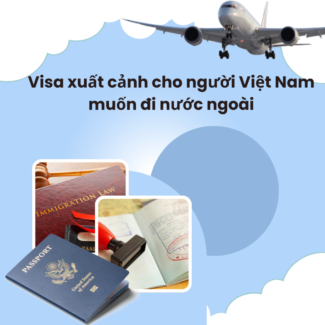 Visa Xuất Cảnh: Chắp Cánh Ước Mơ Toàn Cầu Cùng Visa Hoàng Anh