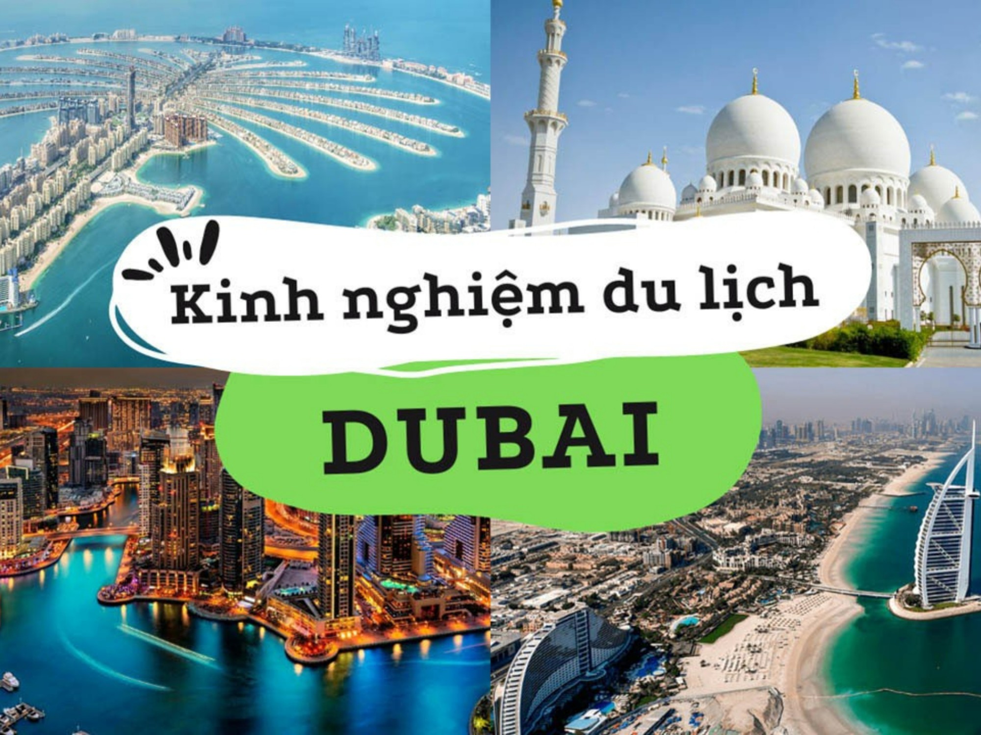 Khám Phá Dubai: Hướng Dẫn Du Lịch Tự Túc và Những Thông Tin Cần Thiết